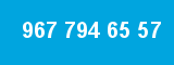 967 794 65 57